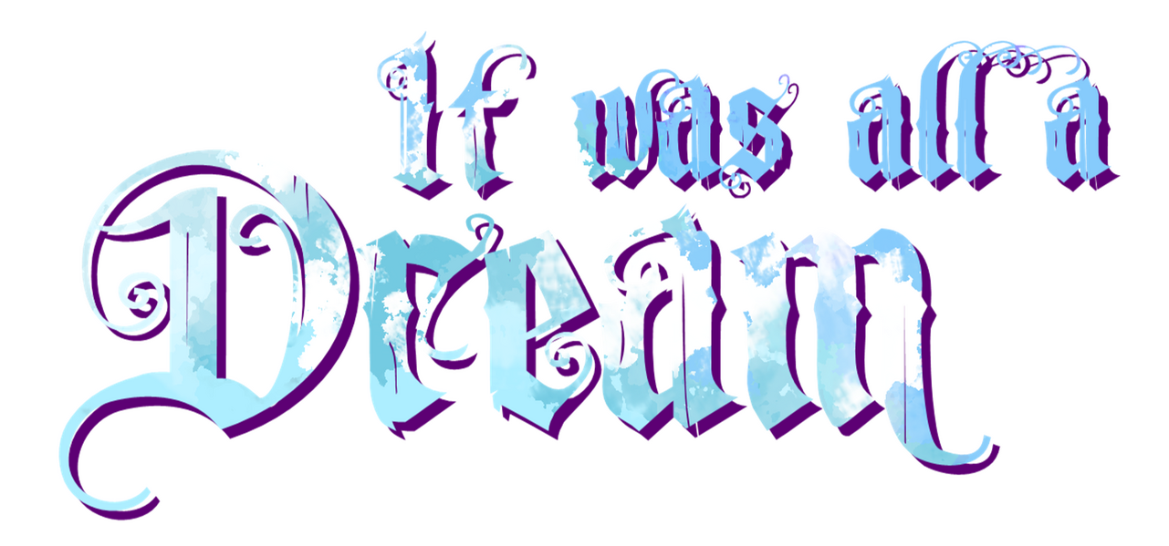 It Was all a Dream